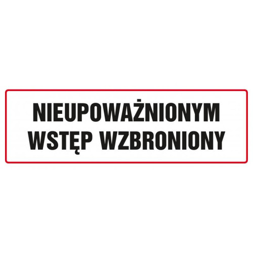 Znak TDC, Nieupoważnionym wstęp wzbroniony 1